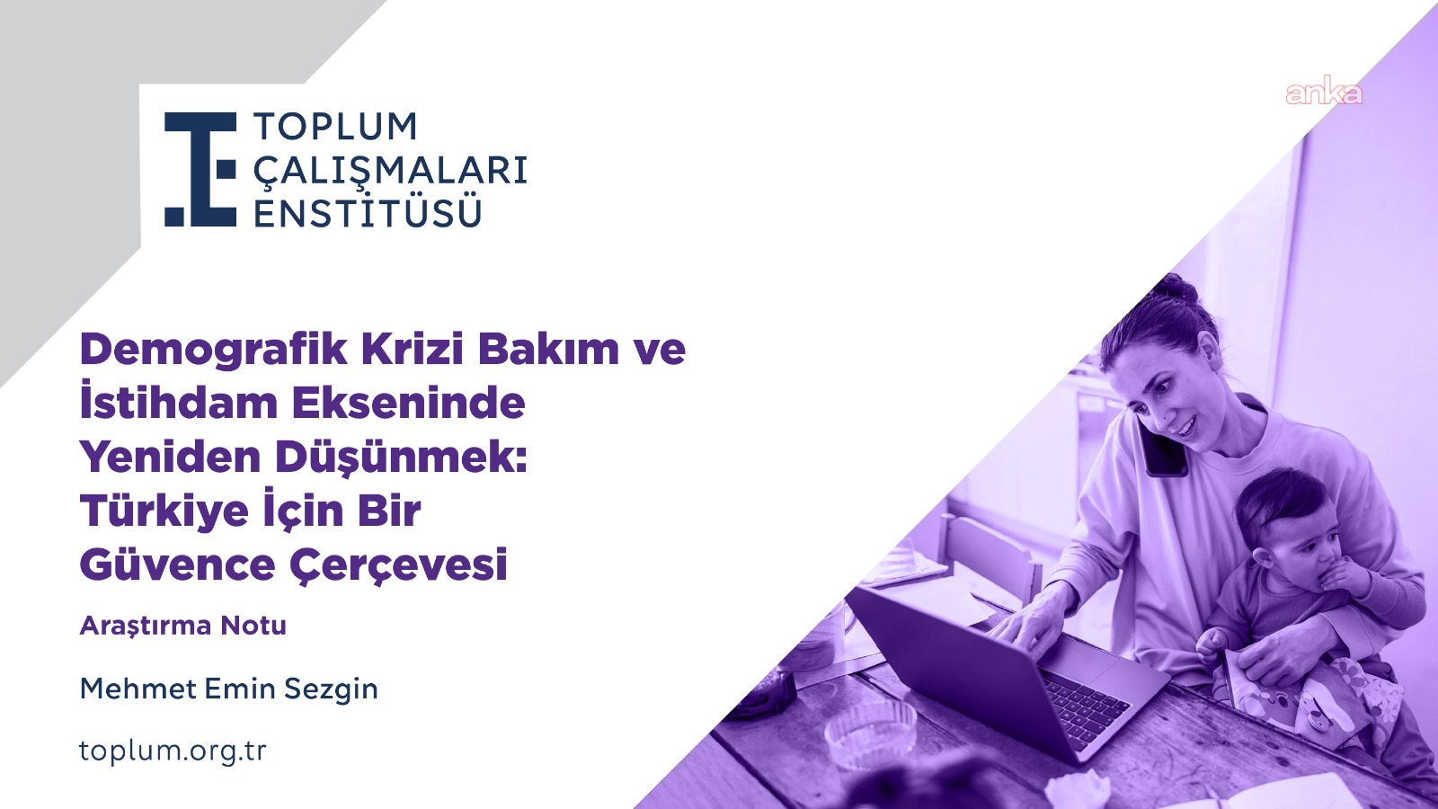 Toplum Çalışmaları Enstitüsü: Türkiye’de toplam doğurganlık hızındaki gerileme “istek eksikliği” değil "güvence eksikliği"nden kaynaklanıyor
