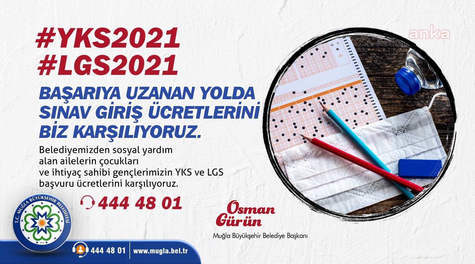 MUĞLA'DA SINAV ÜCRETLERİ BÜYÜKŞEHİR'DEN