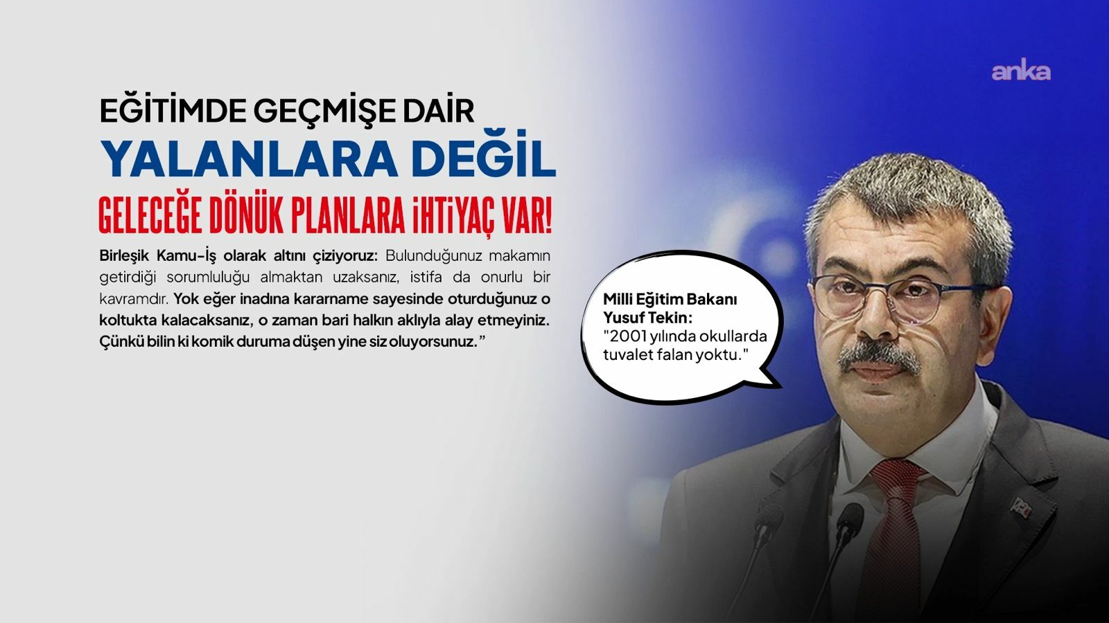 Birleşik Kamu-İş'ten Bakan Tekin'e tepki: "Bulunduğunuz makamın getirdiği sorumluluğu almaktan uzaksanız, istifa da onurlu bir kavramdır"