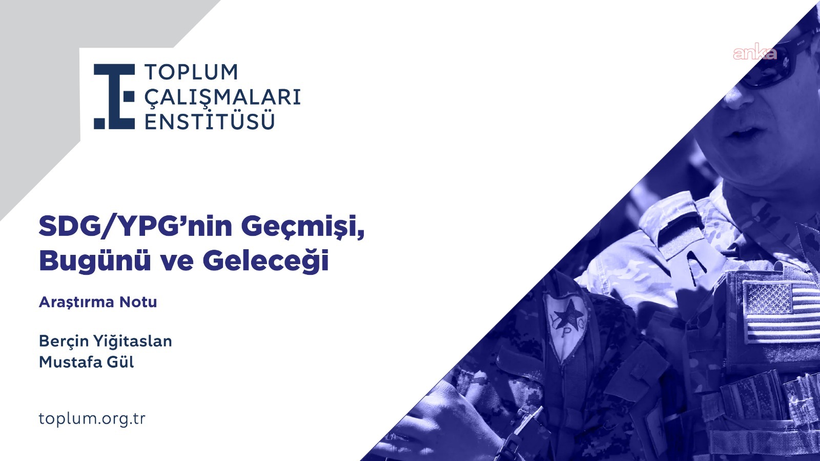 Toplum Çalışmaları Enstitüsü, “SDG/YPG’nin Geçmişi, Bugünü ve Geleceği” araştırma notunu yayımladı