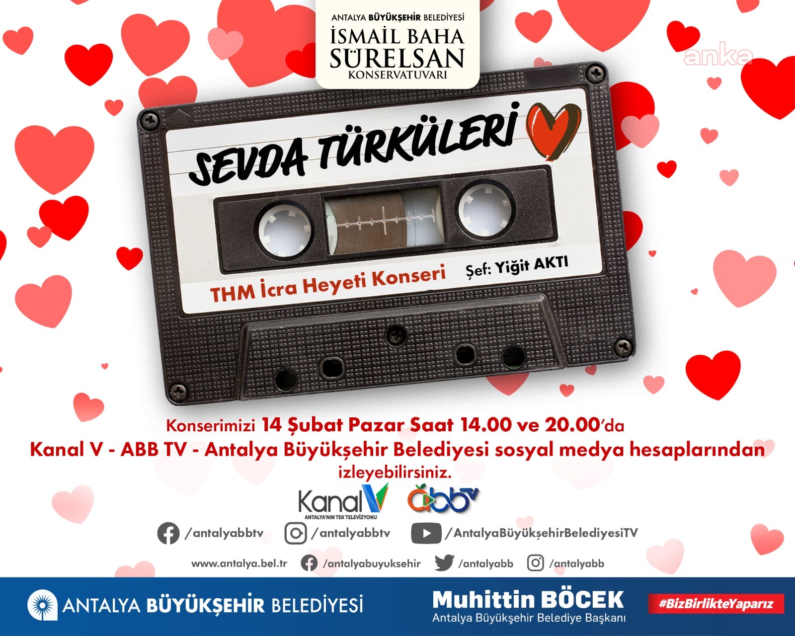 ANTALYA BÜYÜKŞEHİR'DEN 14 ŞUBAT'A ÖZEL "SEVDA TÜRKÜLERİ" KONSERİ
