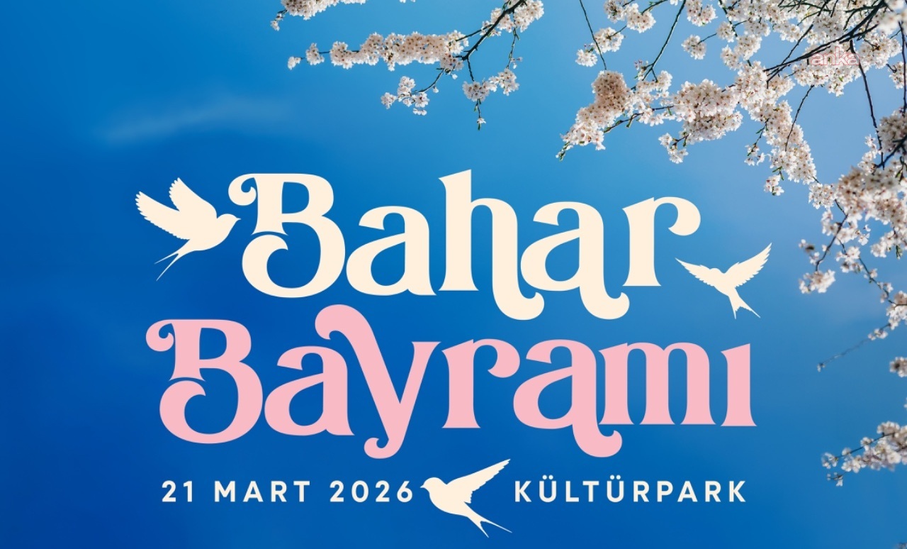Baharın gelişi Kültürpark’ta kutlanacak