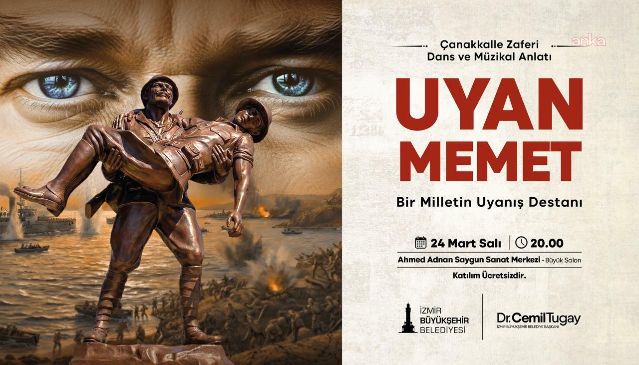 İzmir'de "Uyan Memet: Bir Milletin Uyanış Destanı" gösterisi izleyiciyle buluşacak