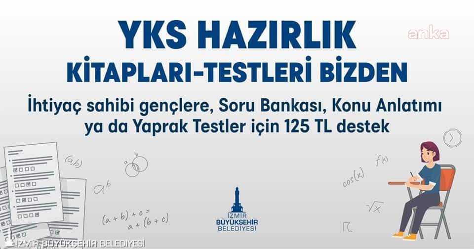 İZMİR BÜYÜKŞEHİR'DEN ÜNİVERSİTEYE HAZIRLANAN GENÇLERE 125 TL DESTEK