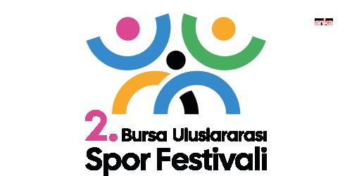 Bursa 2. Uluslararası Spor Festivali başladı