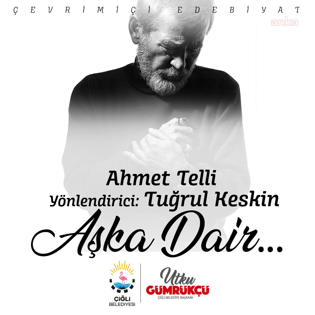 14 ŞUBAT'TA "AŞKA DAİR" HER ŞEY ÇİĞLİ'DE KONUŞULDU