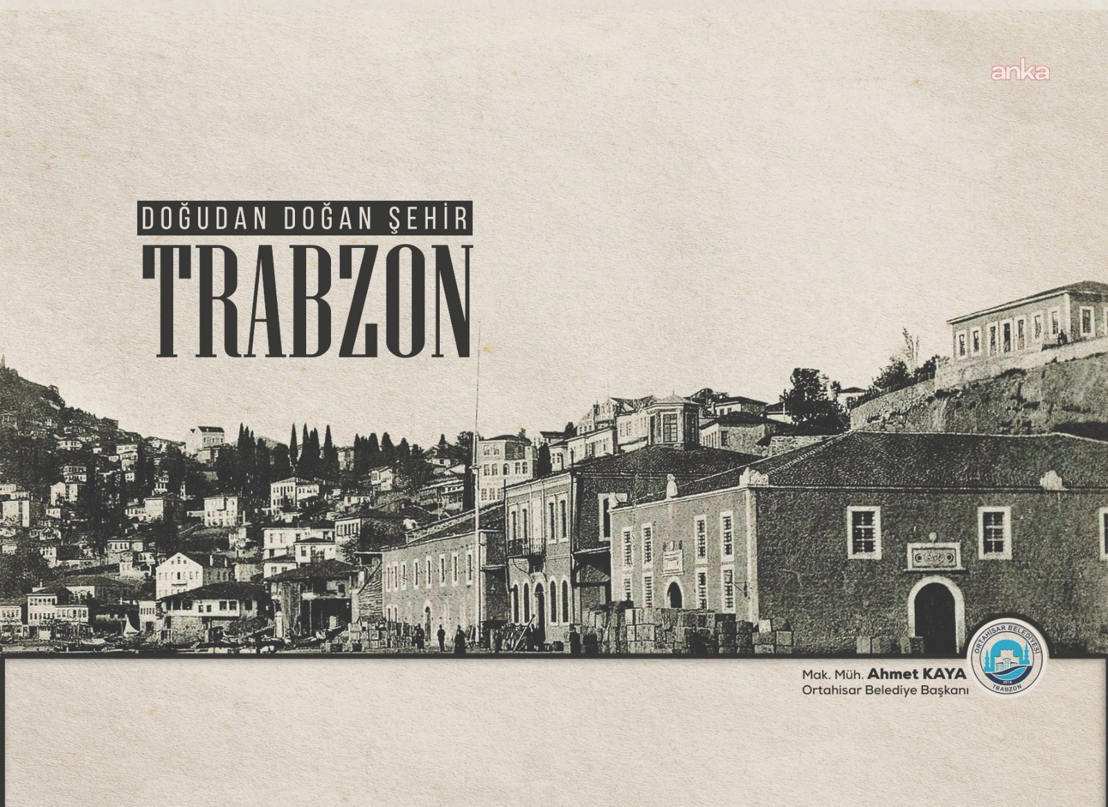 Ortahisar Belediyesi’nden Trabzon’un hafızasına ışık tutan eser: "Doğudan Doğan Şehir: Trabzon" isimli kitap kente kazandırıldı