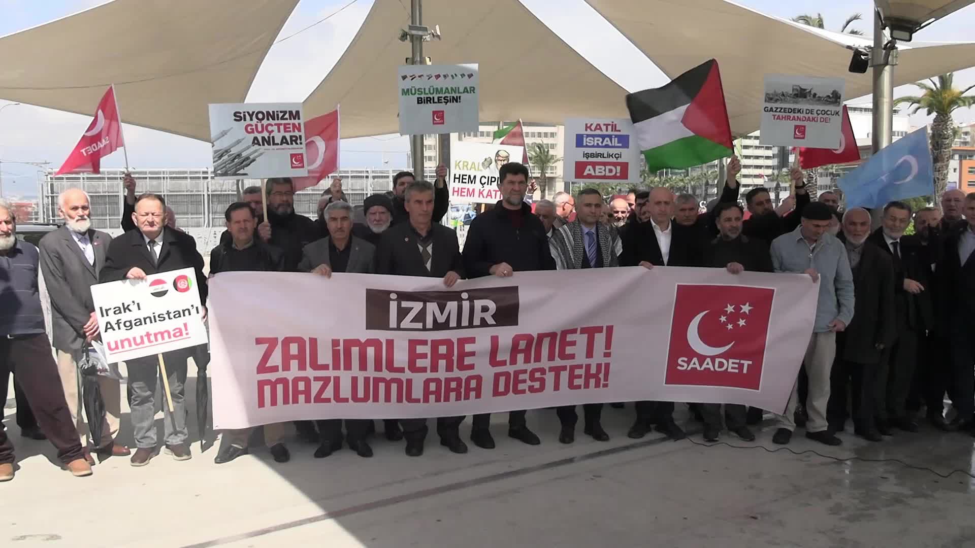 Saadet Partisi İzmir İl Teşkilatı'ndan ABD ve İsrail'i protesto: İsrail ancak ve ancak güçten anlar