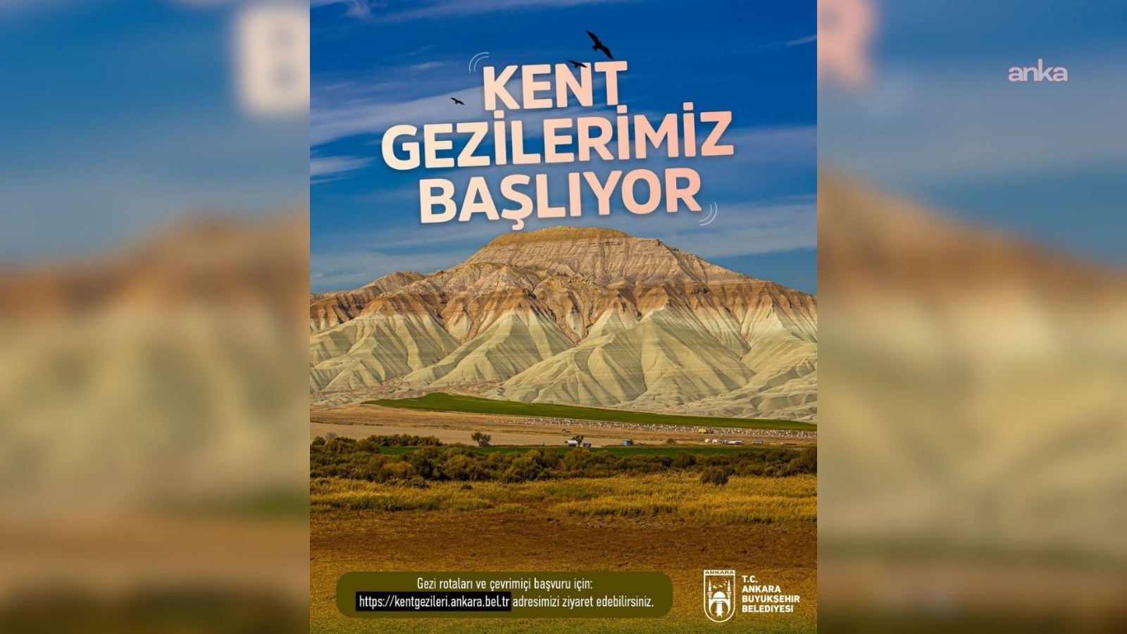 “Ankara Kent ve İlçe Gezileri” için başvurular başladı