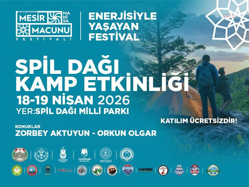 Spil Dağı Kamp Etkinliği, spor tutkunlarını Manisa’da buluşturacak