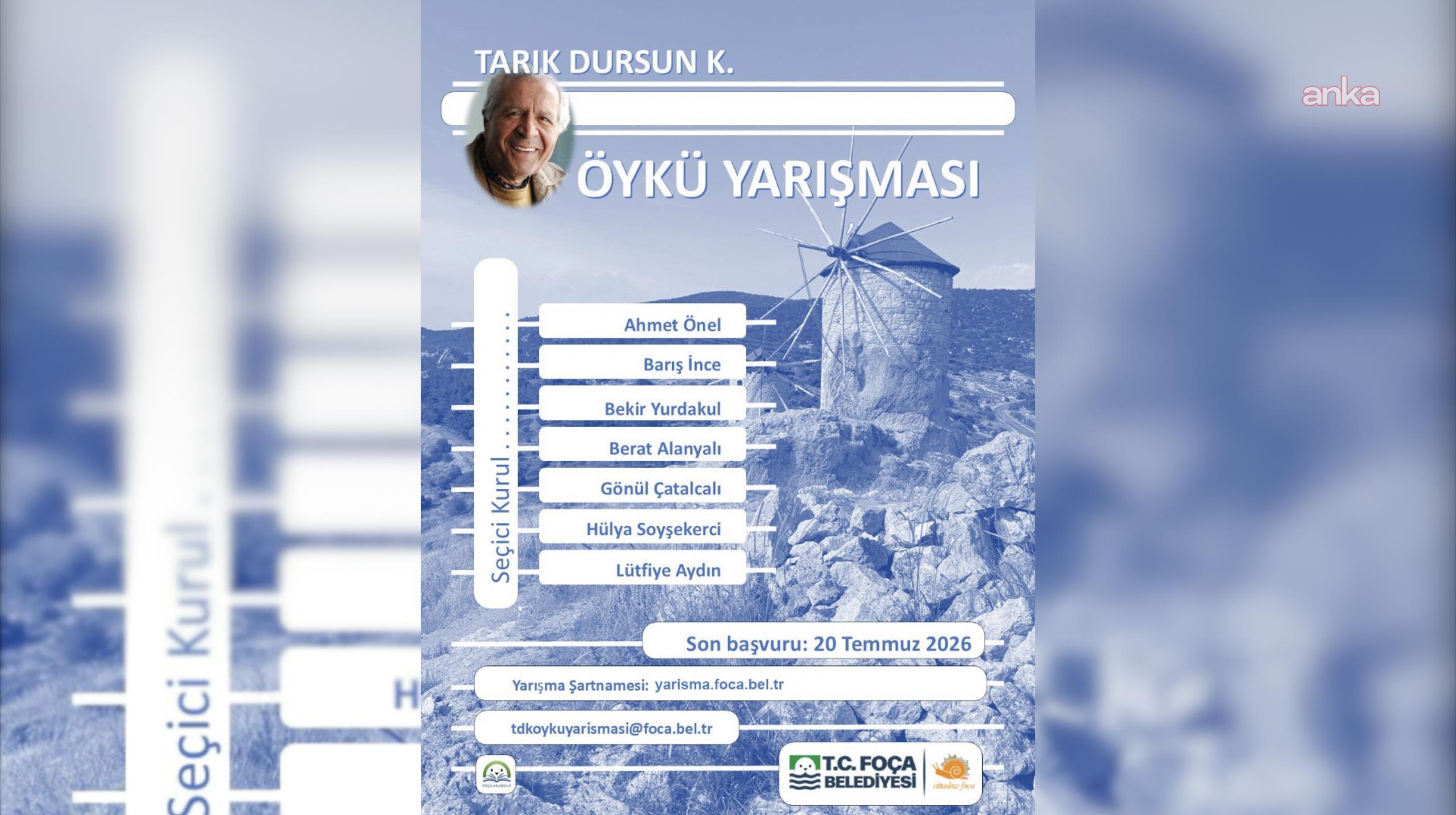 Foça’da Tarık Dursun K. anısına öykü yarışması düzenleniyor