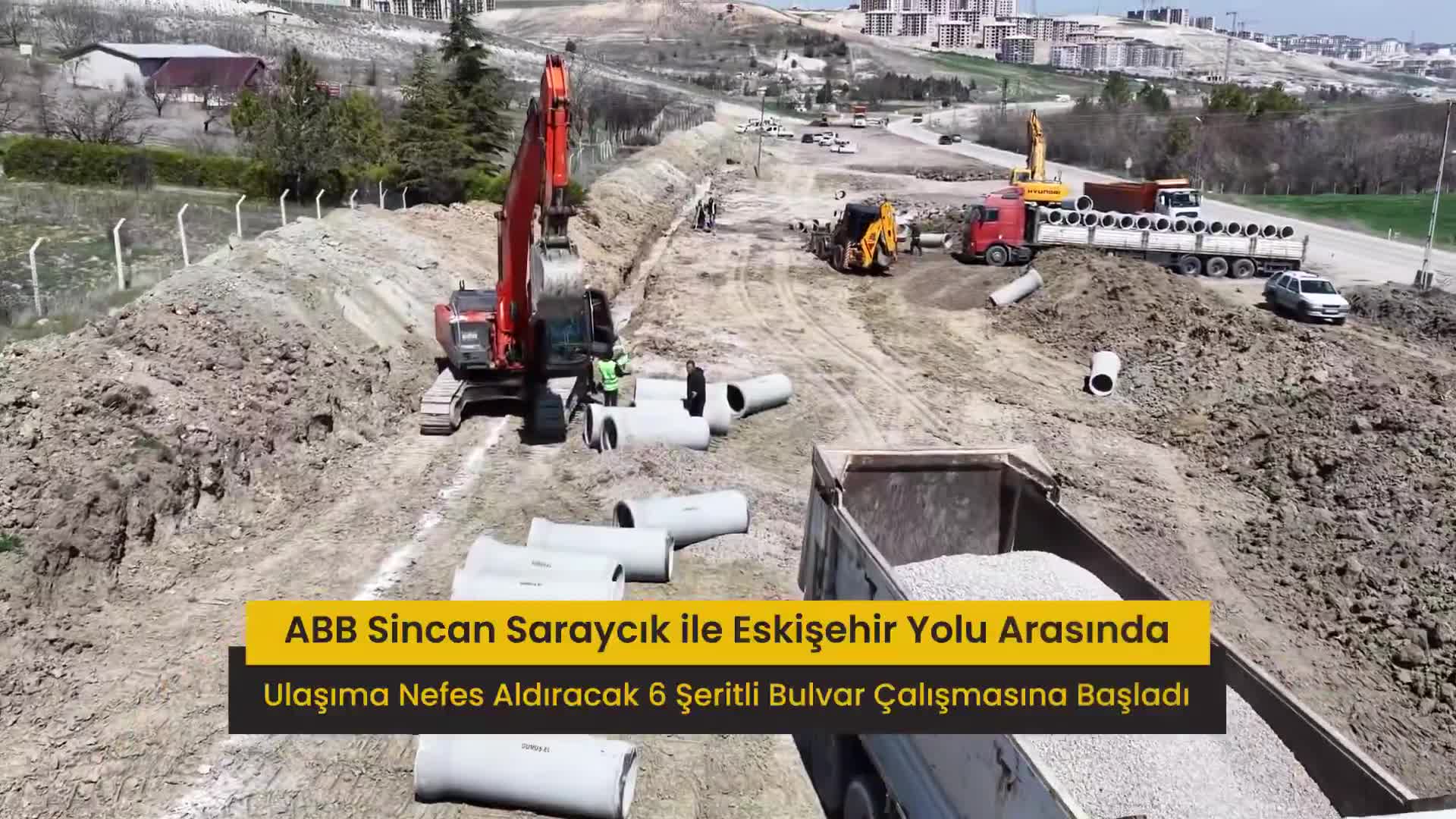 Ankara Büyükşehir Belediyesi'nden Sincan Saraycık Mahallesi ile Eskişehir Yolu arasına yeni bağlantı bulvarı