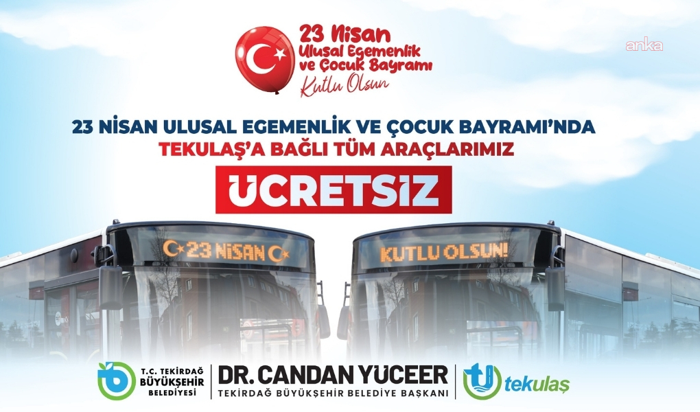 Tekirdağ’da 23 Nisan’da ulaşım ücretsiz olacak