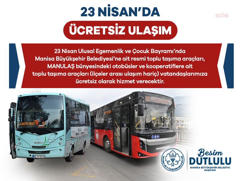 Manisa'da 23 Nisan'da ulaşım ücretsiz olacak