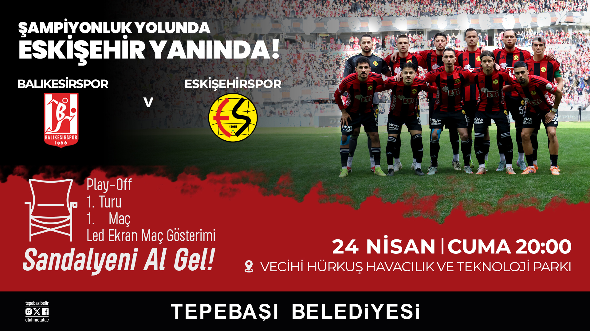 Tepebaşı’nda Eskişehirspor’a destek için dev ekran kuruluyor
