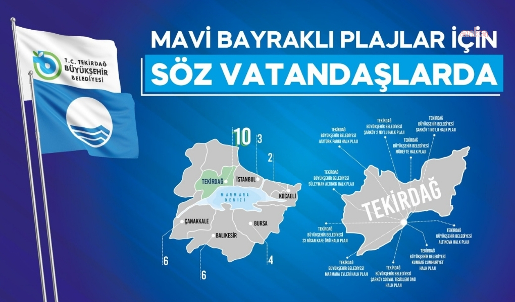 Tekirdağ’da Mavi Bayraklı plajlar için söz vatandaşlarda