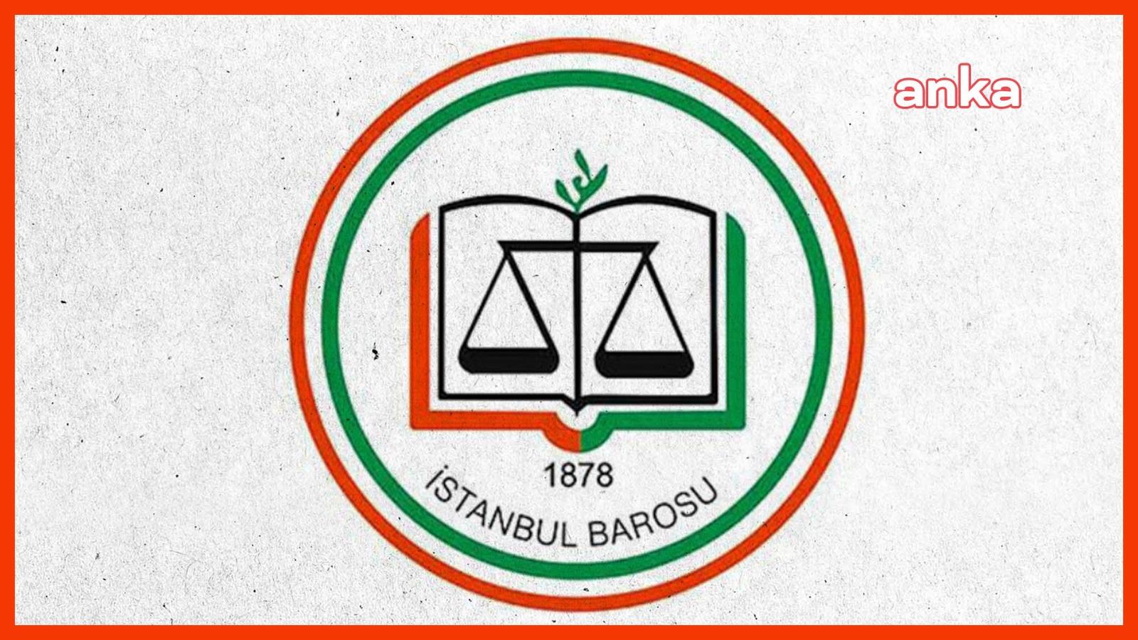 İstanbul Barosu: "Yargısal faaliyetler bakanlık eliyle yürütülemez”