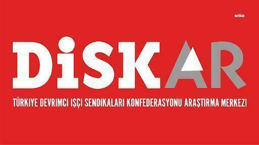 DİSK-AR: İşçi sınıfının 607 milyar 153 milyon liralık ücreti eridi
