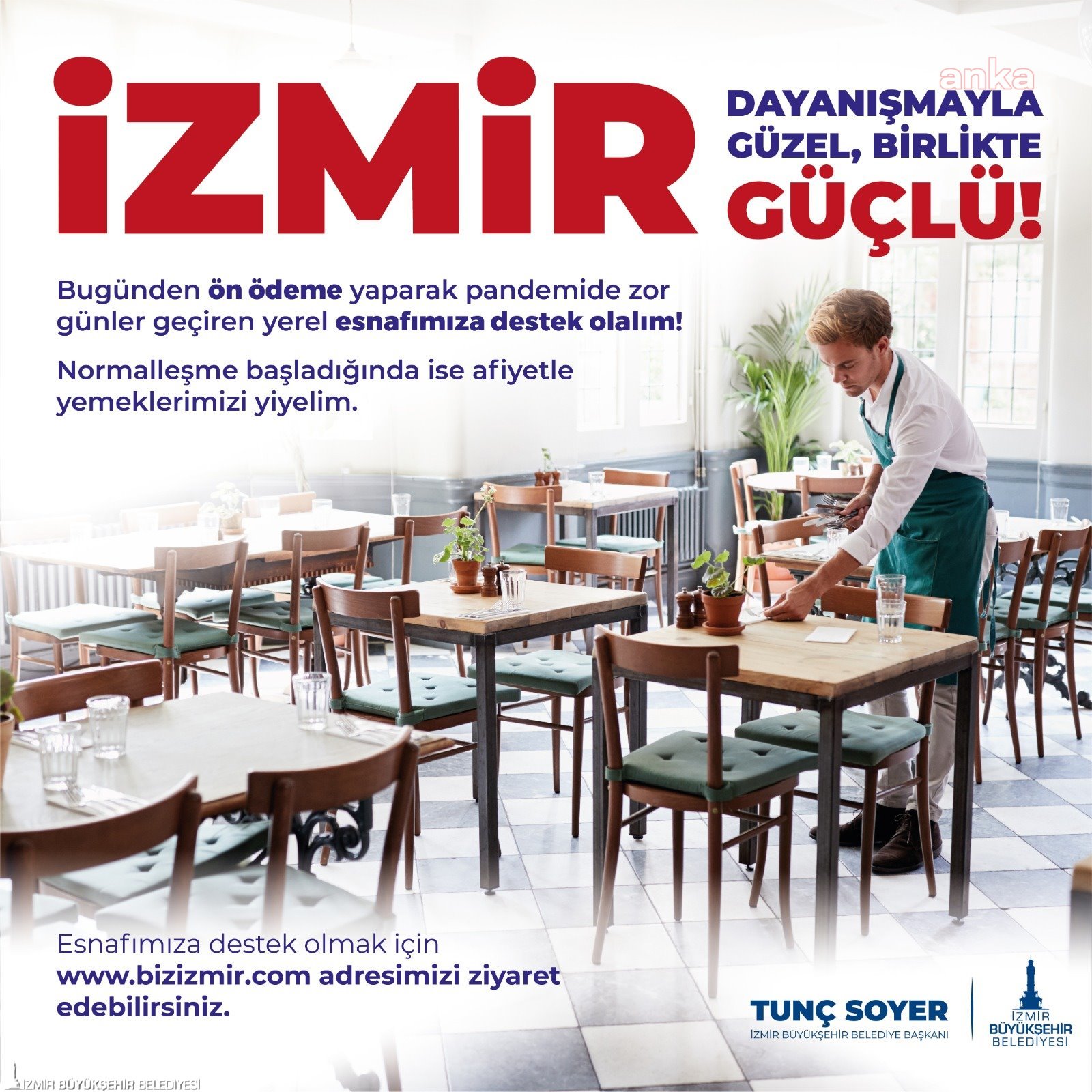 İZMİR BÜYÜKŞEHİR'DEN ESNAFA DESTEK KAMPANYASI... BAŞKAN SOYER ÇAĞRI YAPTI