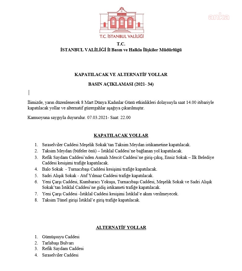 İSTANBUL VALİLİĞİ’NDEN "8 MART’TA KAPATILACAK YOLLAR" AÇIKLAMASI