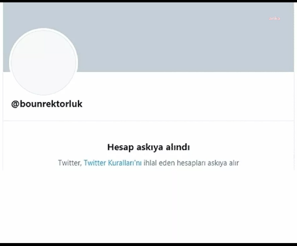 BOĞAZİÇİ REKTÖRLÜĞÜ'NÜN TWİTTER HESABI "KURALLARI İHLAL ETTİĞİ" GEREKÇESİYLE ASKIYA ALINDI