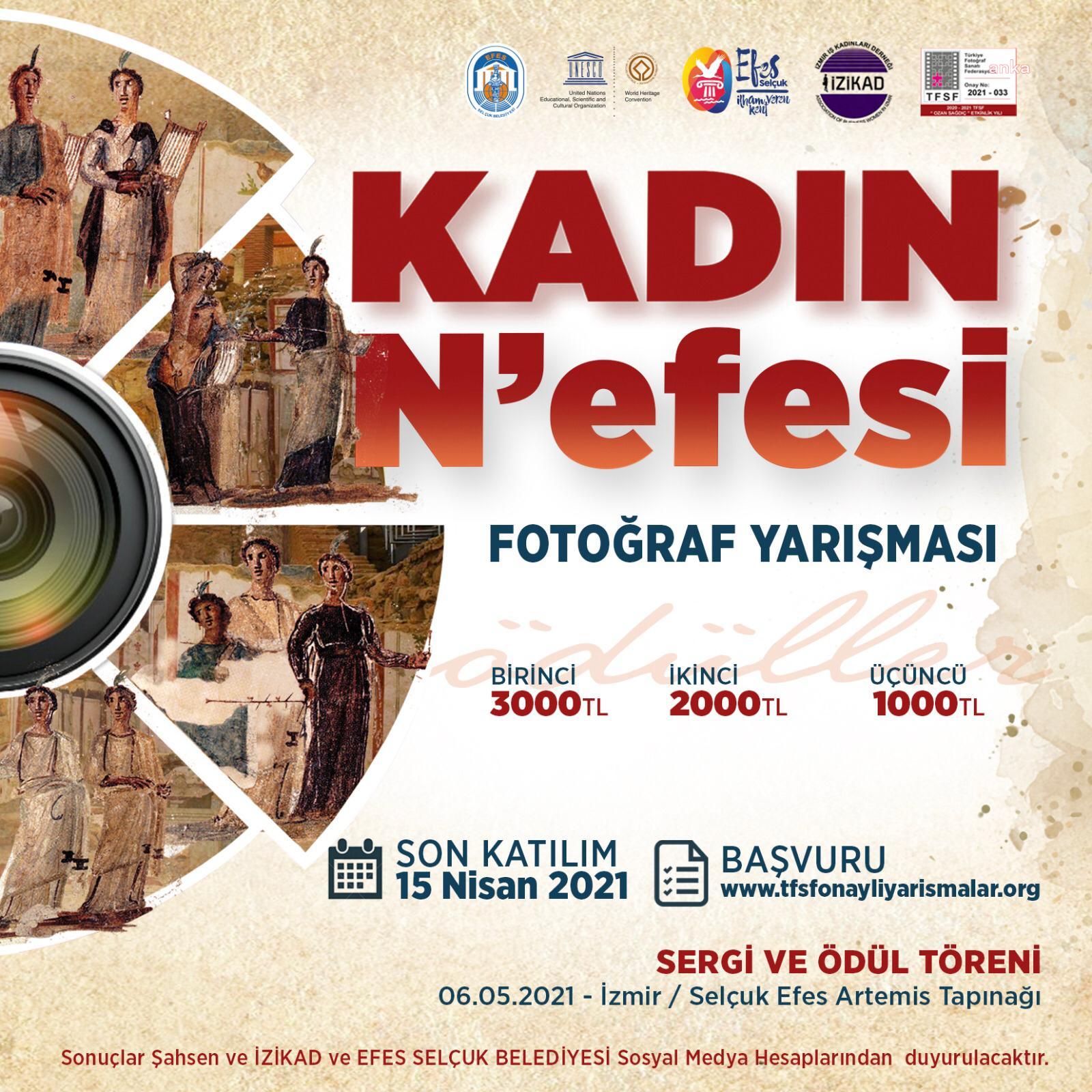 KADIN N’EFESİ OBJEKTİFLERE YANSIYACAK