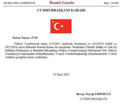 TÜRKİYE, CUMHURBAŞKANI ERDOĞAN’IN İMZASIYLA İSTANBUL SÖZLEŞMESİ’NDEN AYRILDI