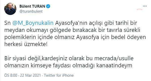 AKP'Lİ TURAN'DAN AYASOFYA CAMİİ İMAMI BOYNUKALIN'A UYARI I: "SÜREKLİ POLEMİKLER İÇİNDE OLMANIZ AYASOFYA İÇİN BEDEL ÖDEYENLERİ ÜZÜYOR"