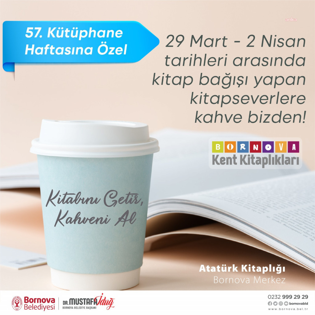 KÜTÜPHANELER HAFTASI, BORNOVA'DA ETKİNLİKLERLE BAŞLADI