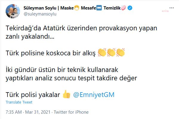 BAKAN  SOYLU: TEKİRDAĞ'DA ATATÜRK BÜSTLERİNE SALDIRAN ZANLI YAKALANDI