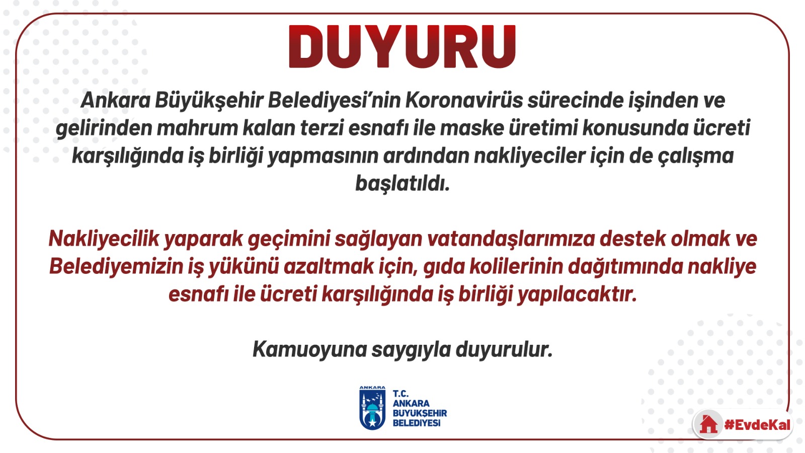 ANKARA BÜYÜKŞEHİR'DEN TERZİLERDEN SONRA NAKLİYECİLERE DESTEK