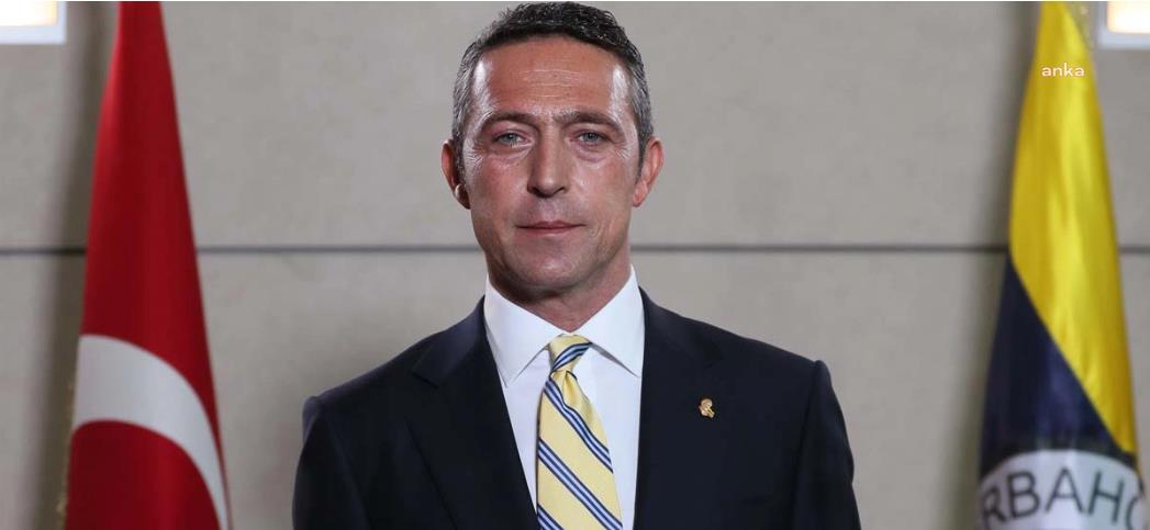FENERBAHÇE BAŞKANI ALİ KOÇ, KORONAVİRÜSE YAKALANDI
