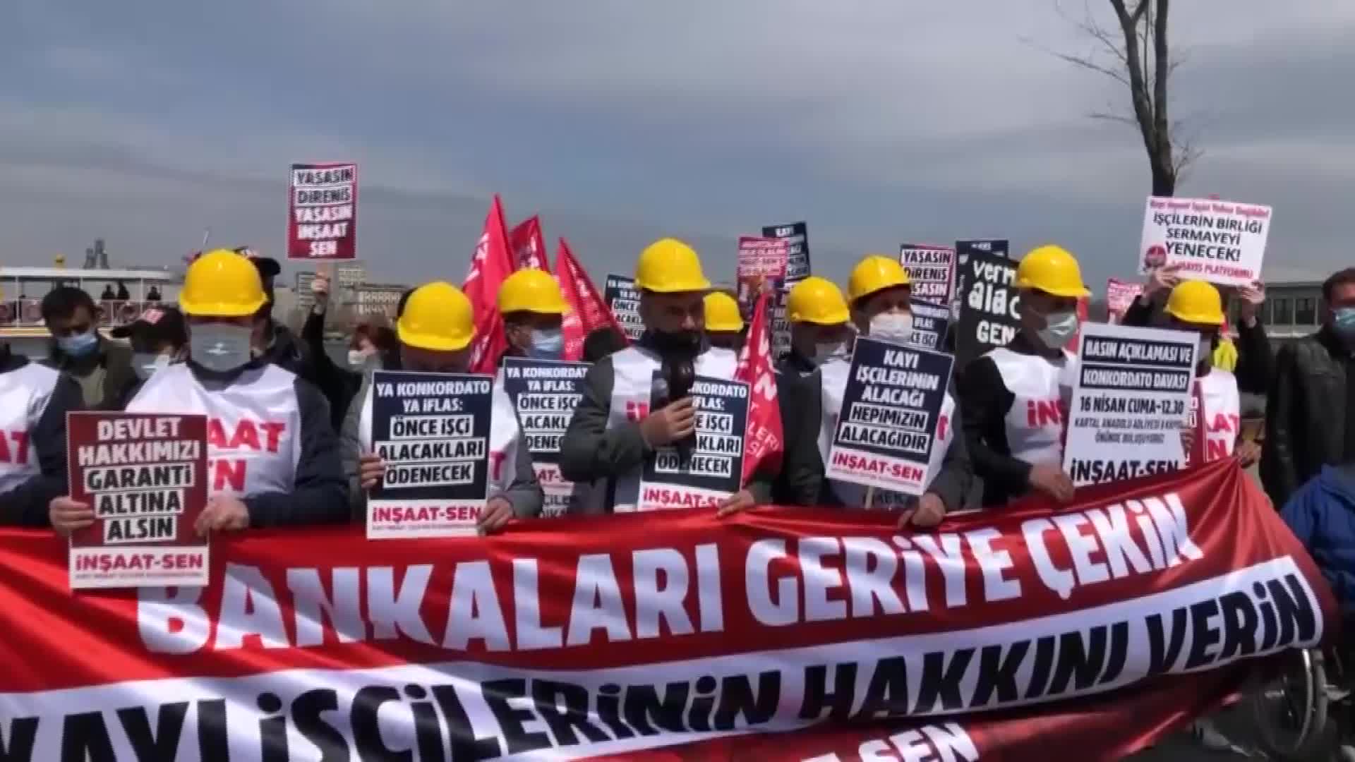 KAYI İNŞAAT İŞÇİLERİ ALACAKLARI İÇİN BU KEZ DE KADIKÖY'DEN SESLENDİ: BANKALARDAN ÖNCE BİZİM ALACAKLARIMIZ ÖDENSİN
