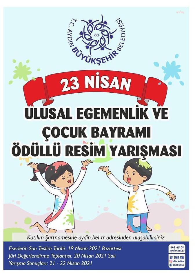 AYDIN BÜYÜKŞEHİR BELEDİYESİ, 23 NİSAN TEMALI RESİM YARIŞMASI DÜZENLİYOR