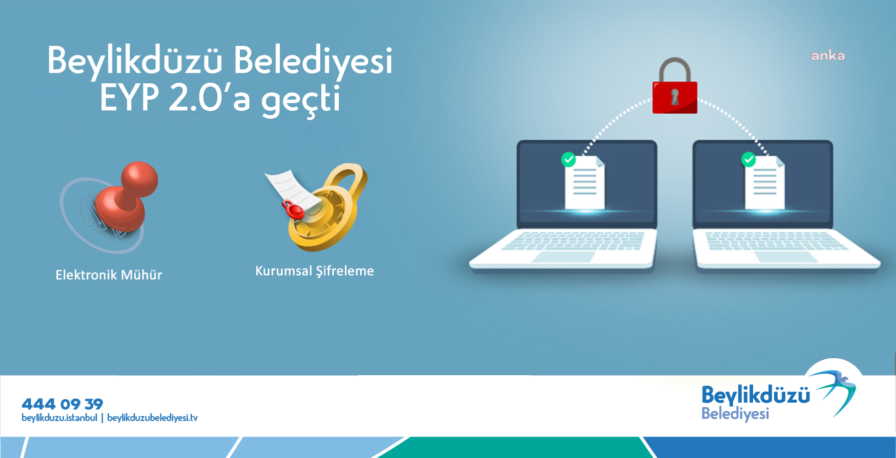 BEYLİKDÜZÜ BELEDİYESİ'NDE DİJİTAL DÖNÜŞÜM SÜRÜYOR