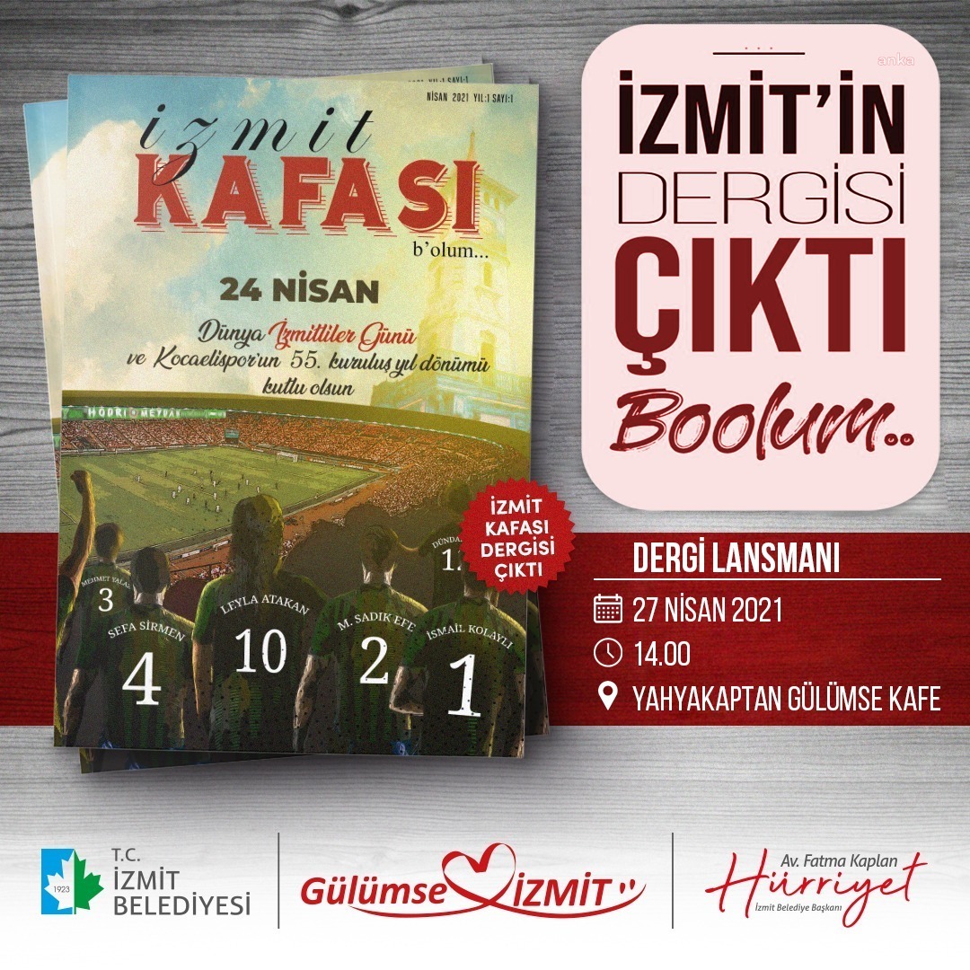 "İZMİT KAFASI DERGİSİ" ÇIKIYOR