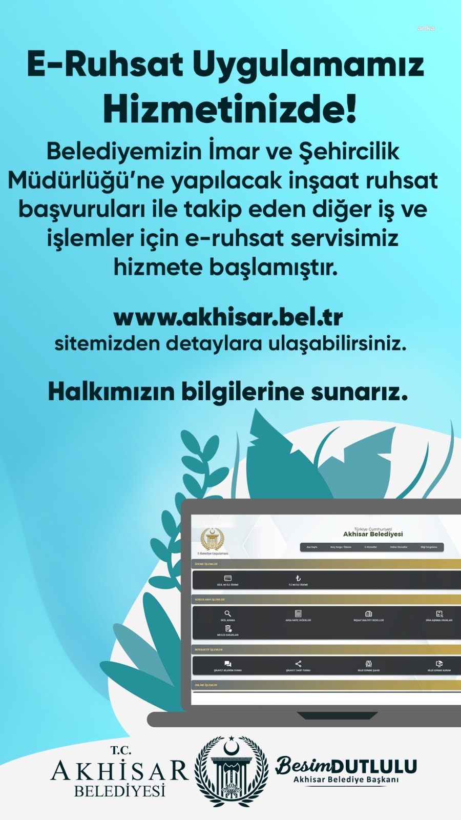 AKHİSAR BELEDİYESİ, E-RUHSAT HİZMETİNE BAŞLADI