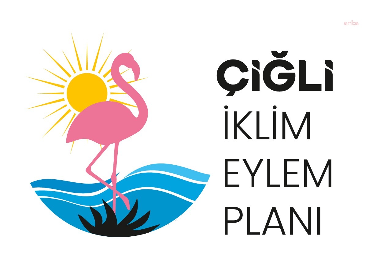 ÇİĞLİ İKLİM EYLEM PLANI HAYATA GEÇİRİLİYOR