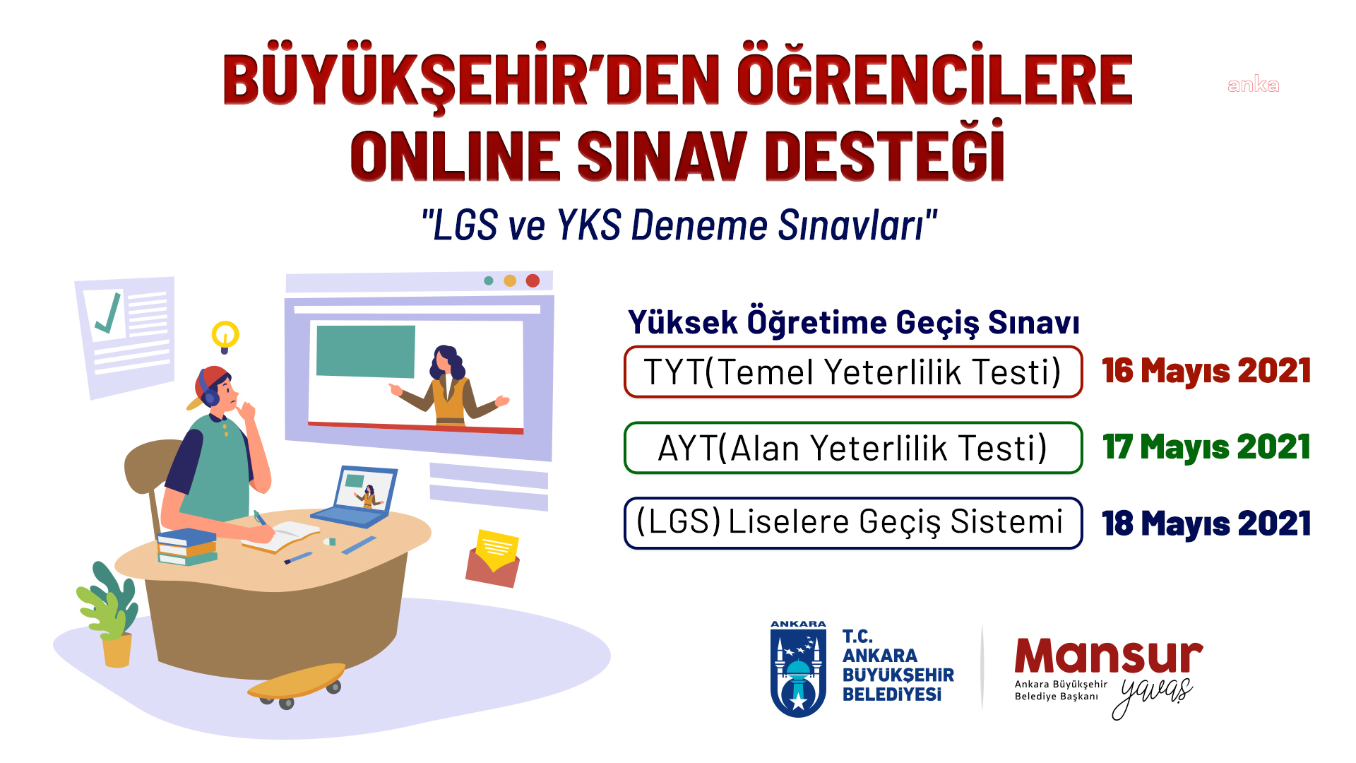 ANKARA BÜYÜKŞEHİR BELEDİYESİ'NDEN ÖĞRENCİLERE ONLINE SINAV DESTEĞİ