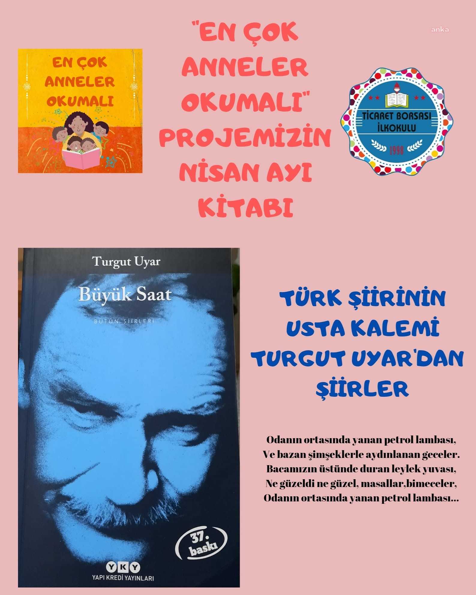 "ANNELER OKURSA ÇOCUKLARI DA OKUR”