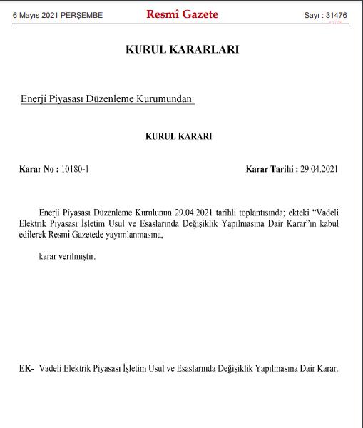 VADELİ ELEKTRİK PİYASASI İŞLETİM USULLERİ VE TEMİNAT SİSTEMİNDE DE DEĞİŞİKLİK YAPILDI