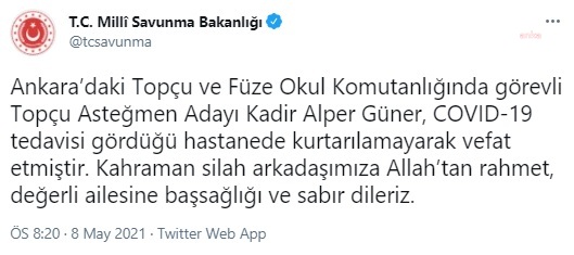 MSB: “TOPÇU ASTEĞMEN ADAYI KADİR ALPER GÜNER COVİD NEDENİYLE VEFAT ETTİ”