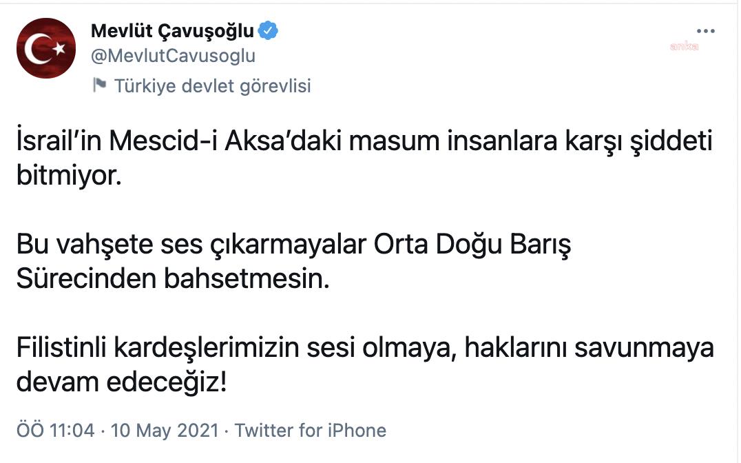 ANKARA’DAN İSRAİL’E TEPKİ: “SES ÇIKARMAYANLAR BARIŞ SÜRECİNDEN BAHSETMESİN”