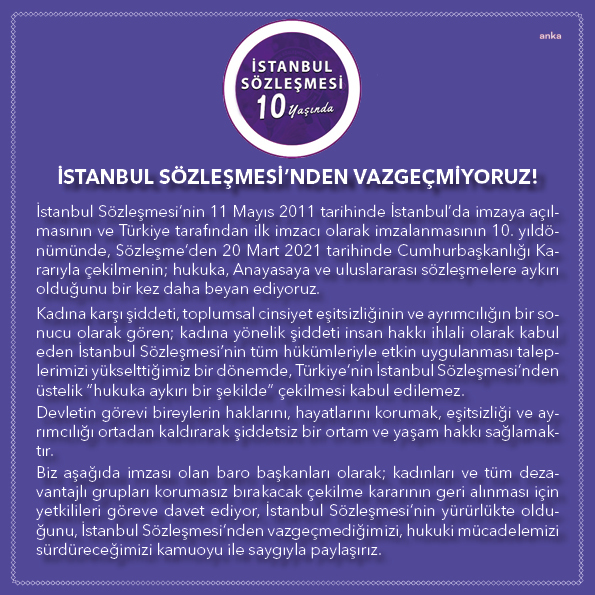 78 BARO BAŞKANININ ORTAK SESİ: İSTANBUL SÖZLEŞMESİ’NDEN VAZGEÇMİYORUZ