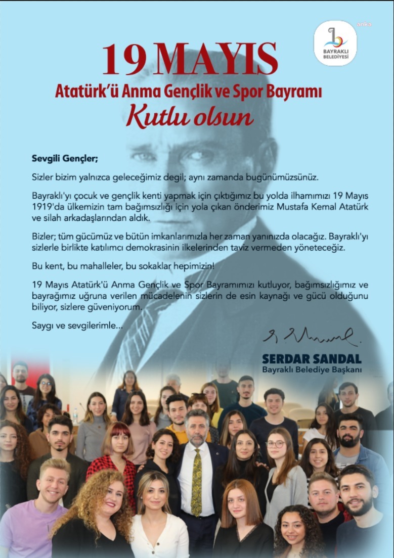 BAYRAKLI BELEDİYE BAŞKANI SANDAL’DAN GENÇLERE MEKTUP