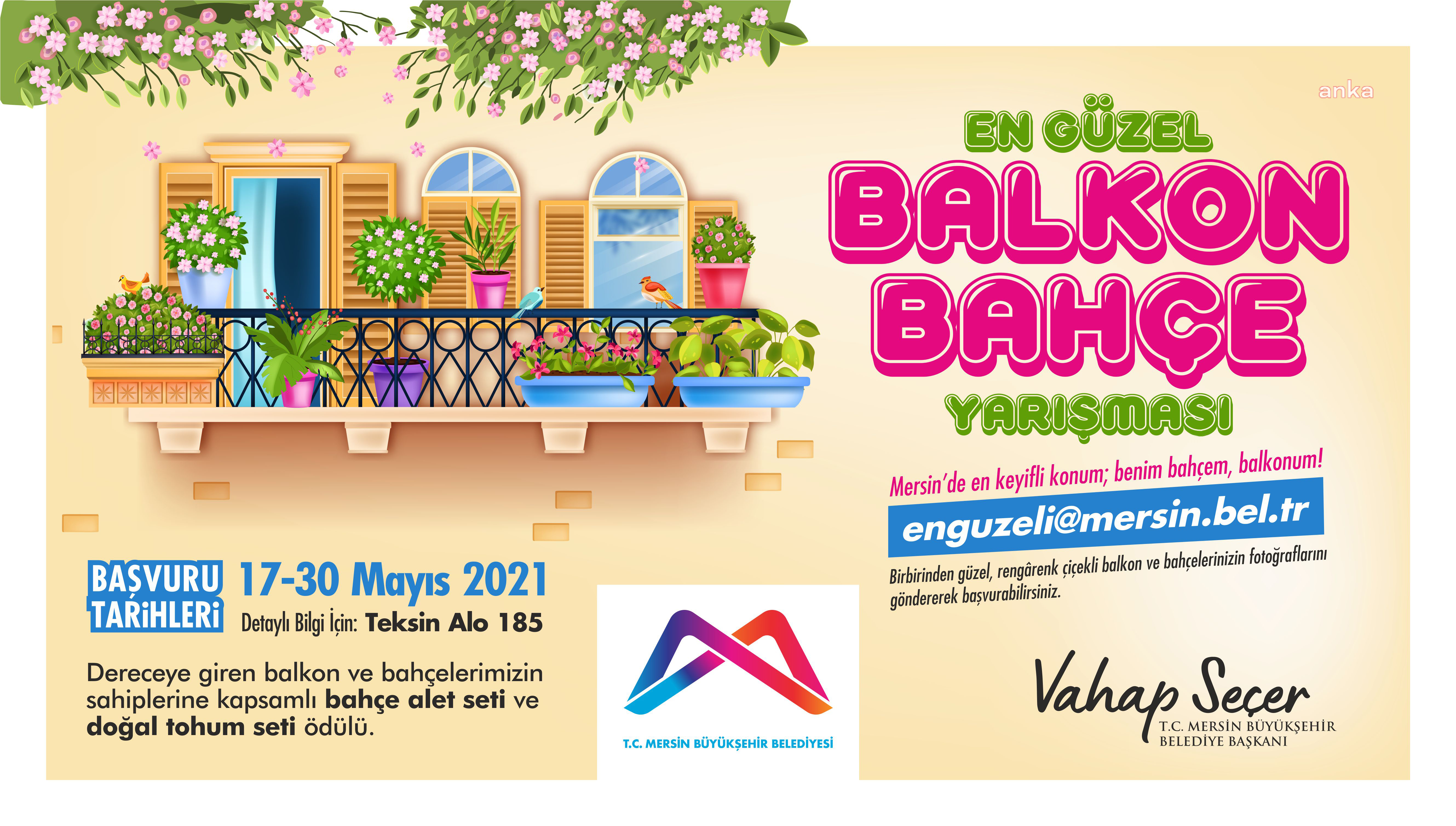 MERSİN BÜYÜKŞEHİR’DEN "EN GÜZEL BAHÇE VE BALKON YARIŞMASI"