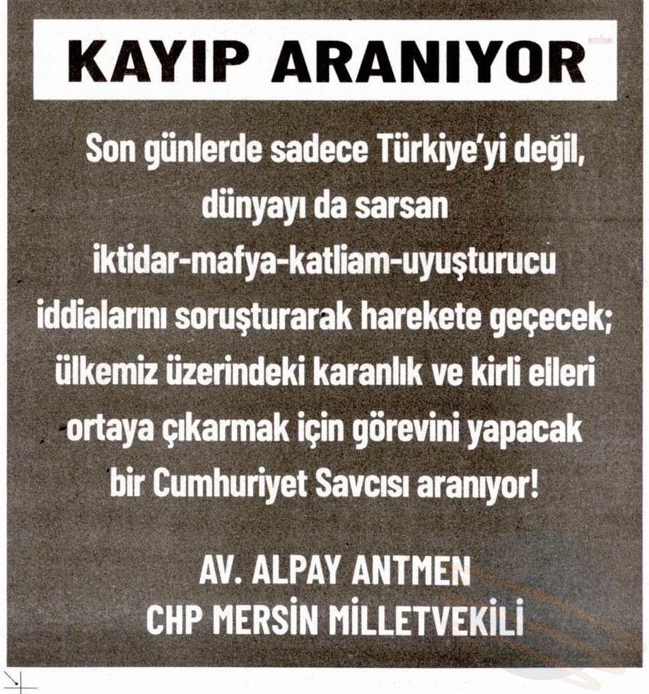CHP'Lİ ANTMEN, GAZETELERE İLAN VERDİ: "CUMHURİYET SAVCISI ARANIYOR"