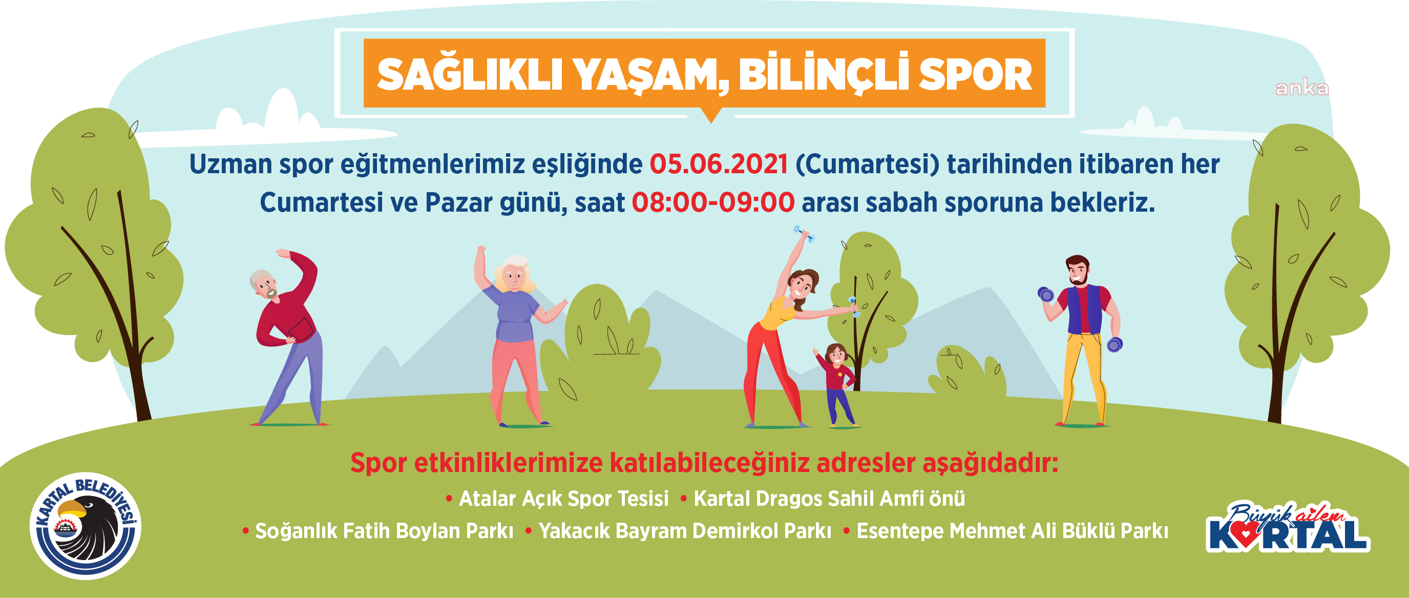 KARTAL’DA SAĞLIKLI YAŞAM VE BİLİNÇLİ SPOR ETKİNLİKLERİ BAŞLIYOR