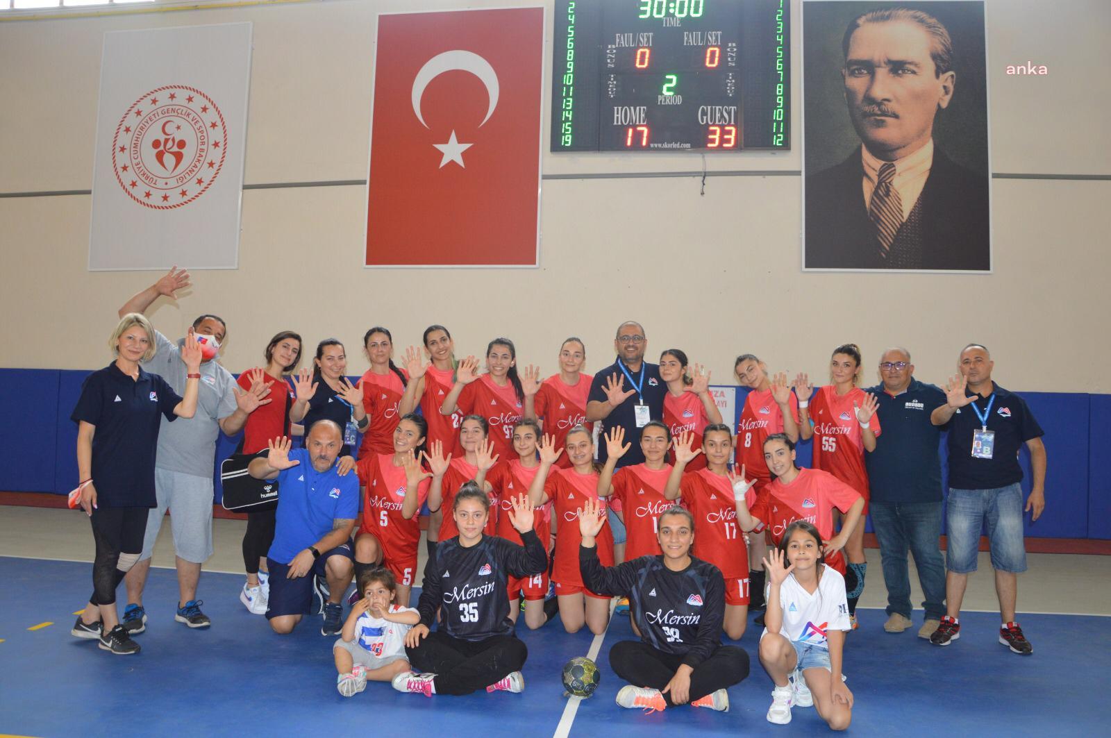 MERSİN BÜYÜKŞEHİR KADIN HENTBOL TAKIMI 1. LİG’E YÜKSELDİ