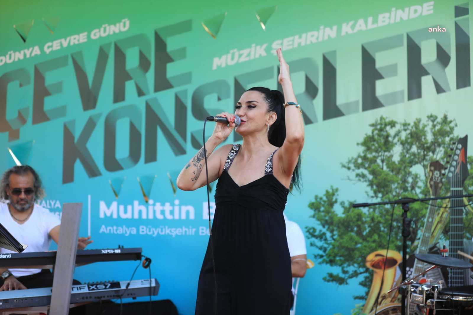 DÜNYA ÇEVRE GÜNÜ ANTALYA'DA KONSERLERLE KUTLANDI